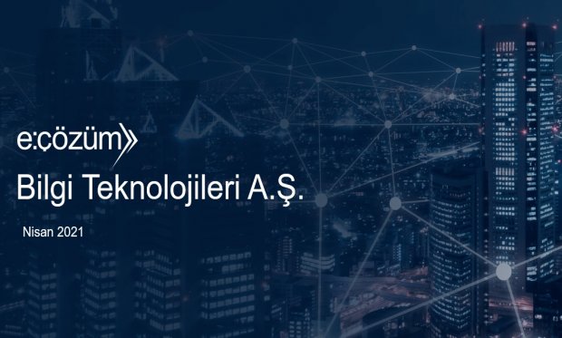 E-ÇÖZÜM BİLGİ TEKNOLOJİLERİ A.Ş