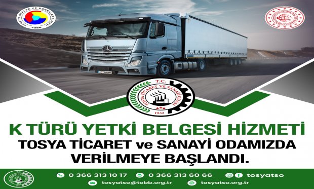 TOSYA TSO “K BELGESİ” HİZMETİ VERMEYE BAŞLADI..!